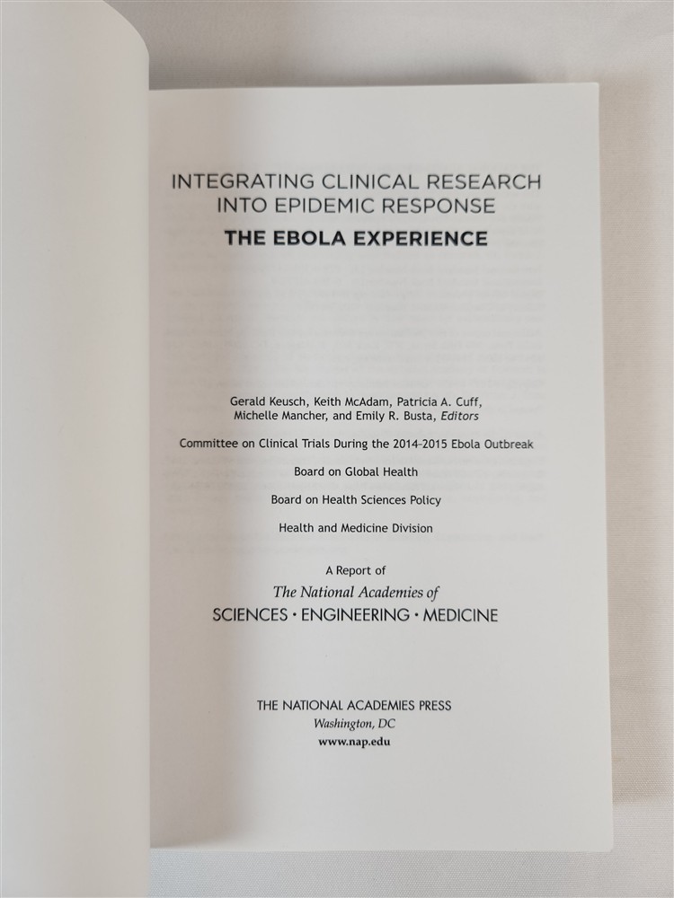 Integrating Clinical Research Into Epidemic Response: The Ebola Experience 2017