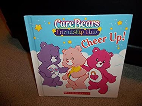 Cheer Up! Care Bears Friendship Club Quinlan B. Lee