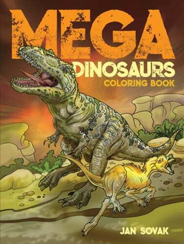 Mega Dinosaurs Coloring Book by Jan Sovak: New