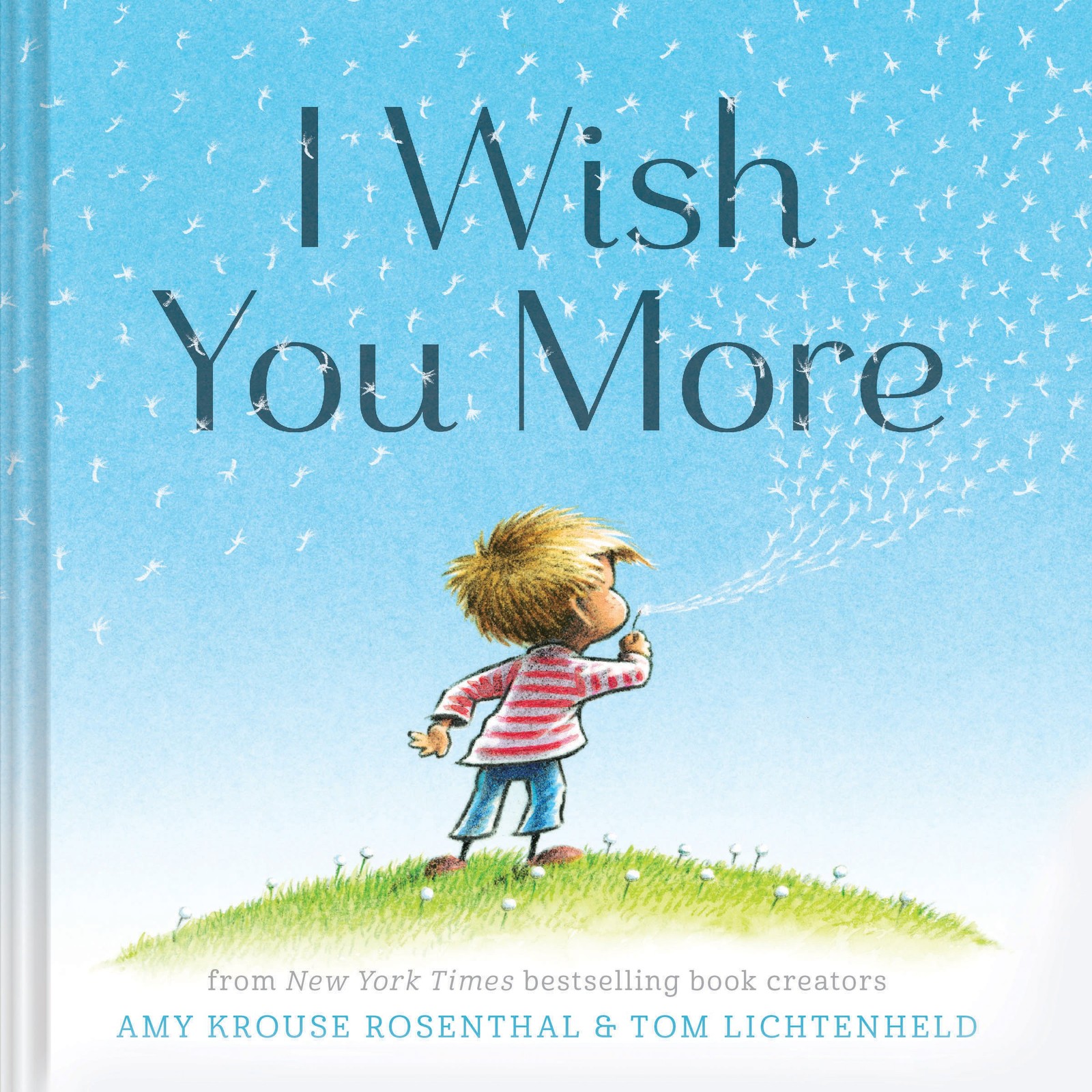 I Wish You More – Rosenthal, Amy Krouse|Lichtenheld, Tom – Very Good – See c…
