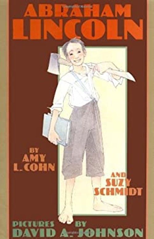 Abraham Lincoln Hardcover Amy, Schmidt, Suzy L. Cohn