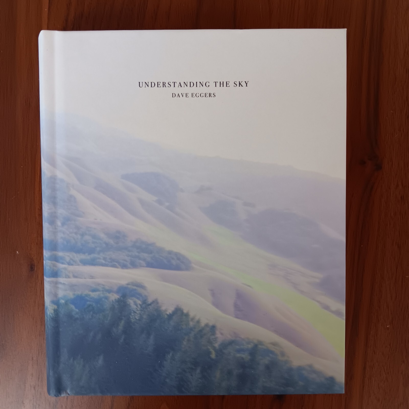 UNDERSTANDING THE SKY DAVE EGGERS HD (SIGNED BOOK) FREE Shipping