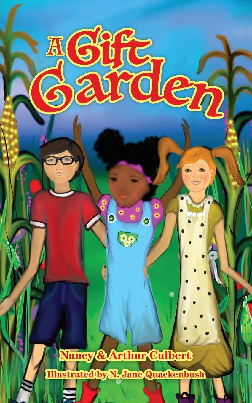 A Gift Garden – Culbert, Nancy and Arthur – Very Good – See condition notes
