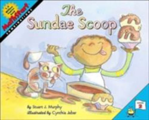 The Sundae Scoop: A Fun MathStart Story – 0064462501, Stuart J Murphy, paperback