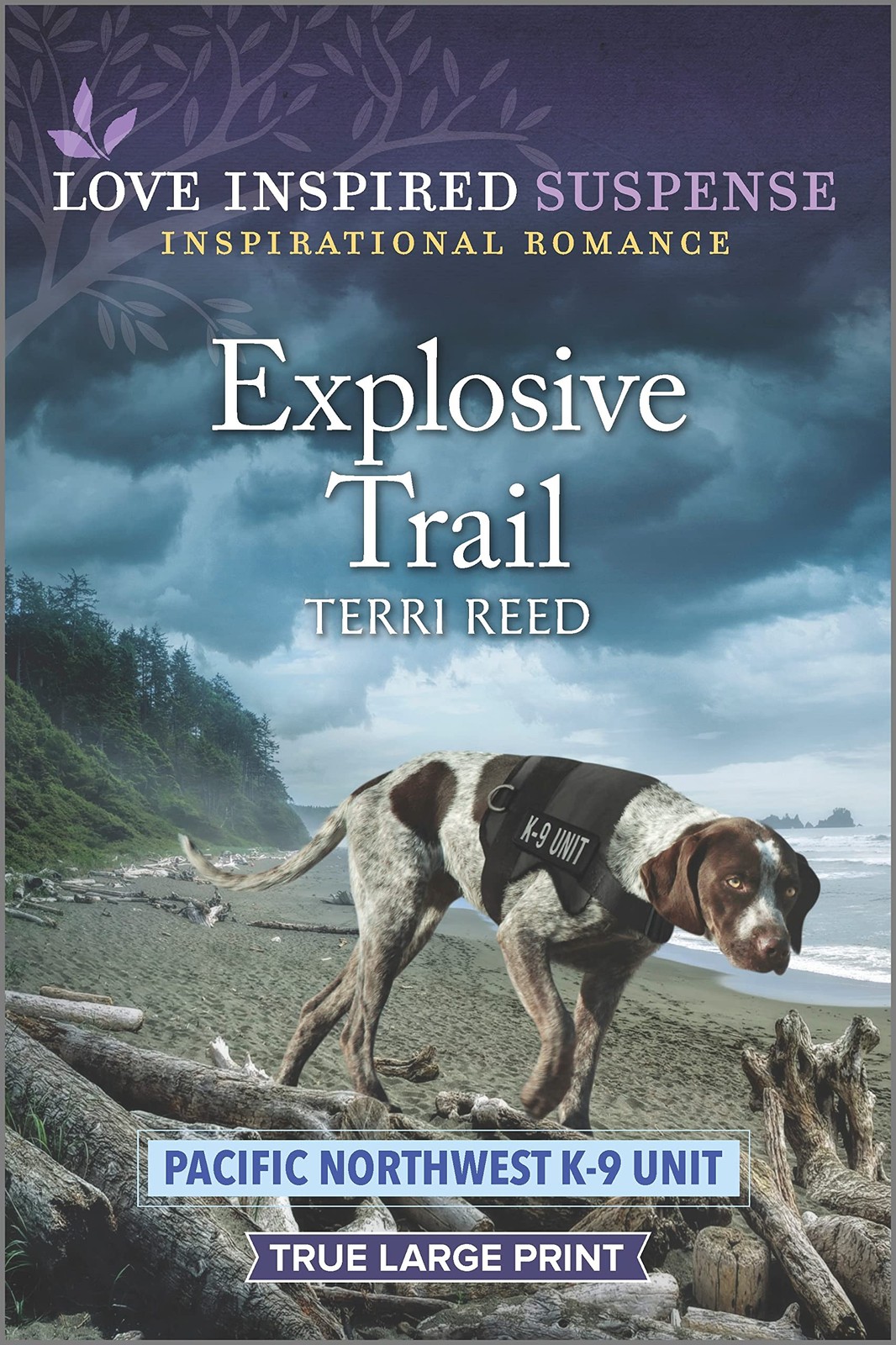 Explosive Trail: A Thrilling K-9 Suspense Romance (Pacific Northwest K-9 Uni…