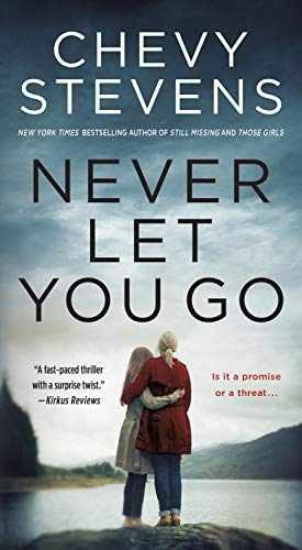 Never Let You Go: A Novel – Paperback, by Stevens Chevy – Acceptable i