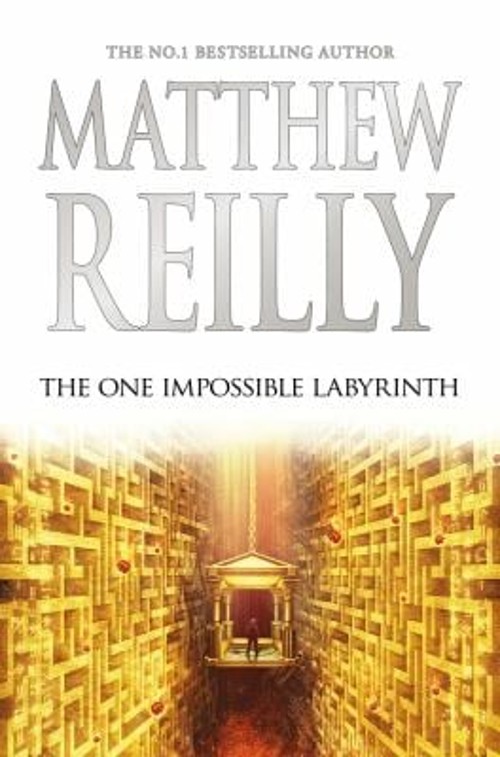 The One Impossible Labyrinth Hardcover Matthew Reilly
