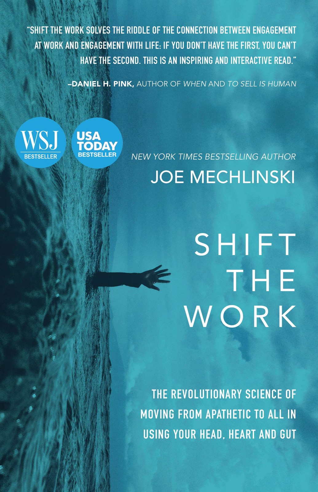 Shift the Work: The Revolutionary Science of Moving From Apathetic to All in…