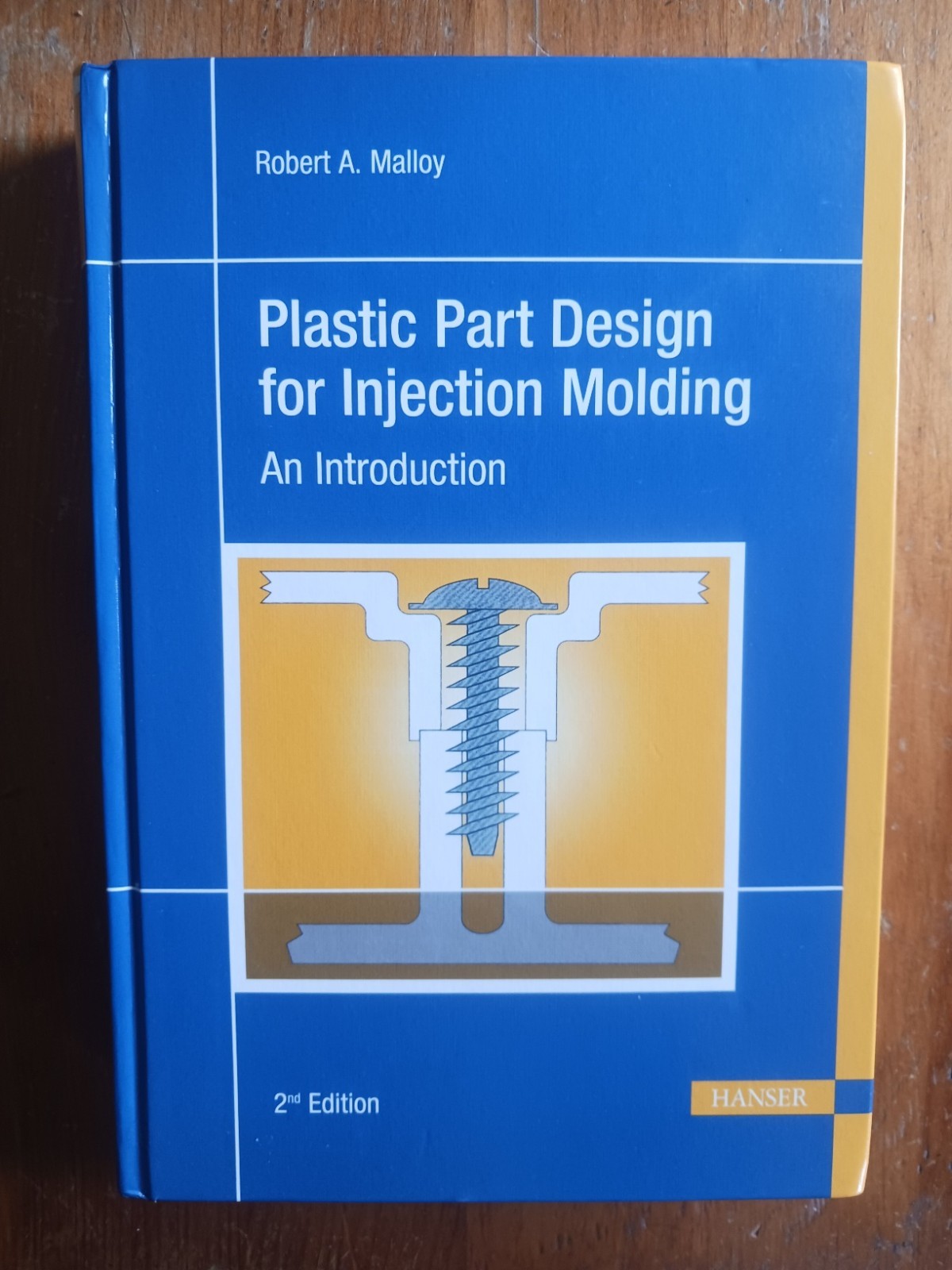 Plastic Part Design for Injection Molding 2E : An Introduction by Robert A….
