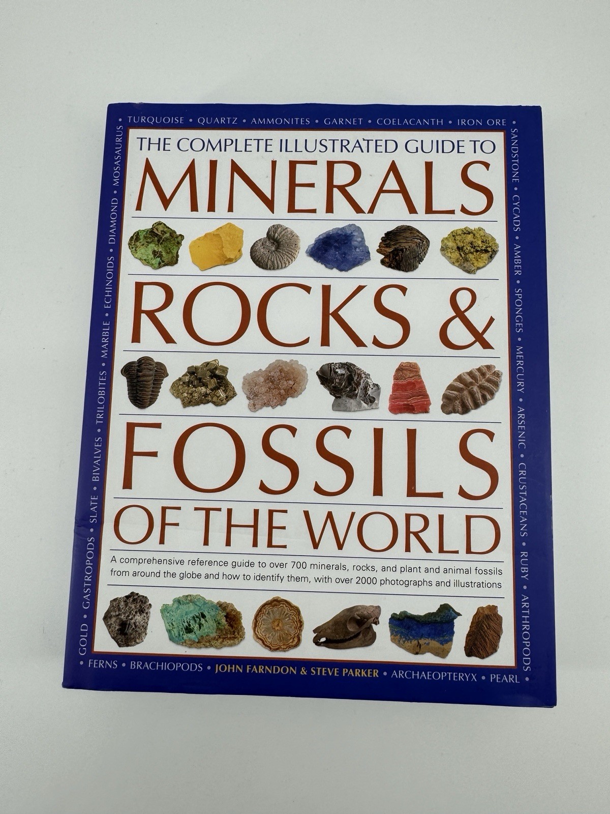 The Complete Guide to Rocks and Minerals by John Farndon Hardcover Book