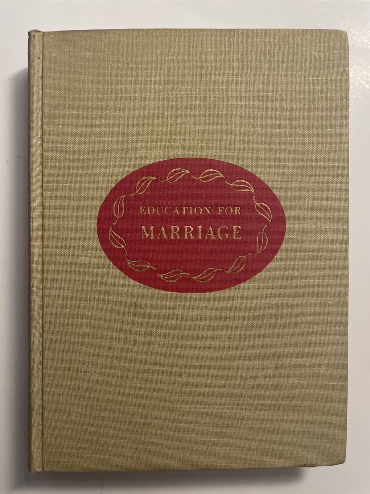 RARE 1956 Education for Marriage James A Peterson 429 Pages