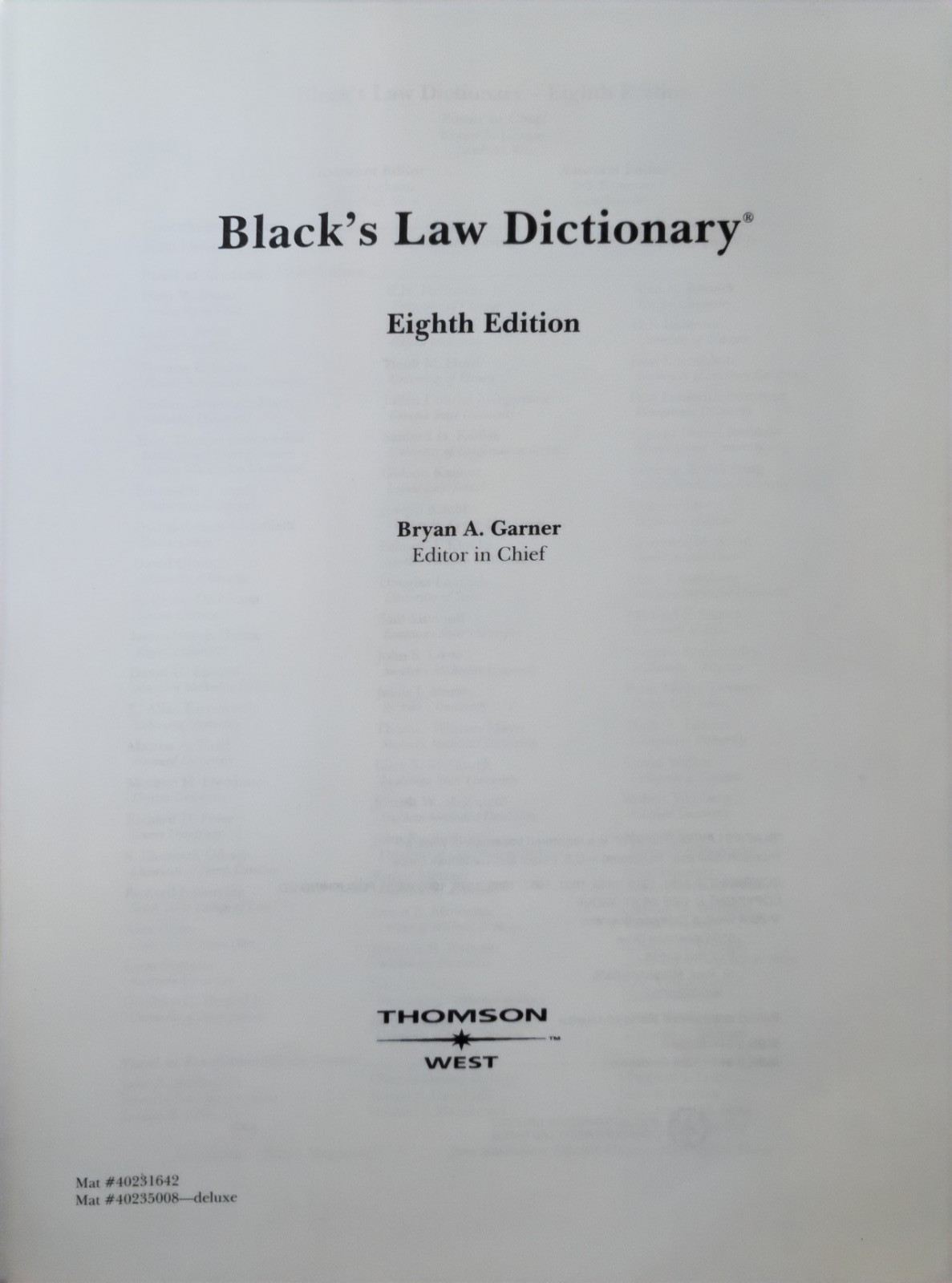 Black’s Law Dictionary (Eighth 8th Edition) 2004 Hardcover by Bryan Garner Matte