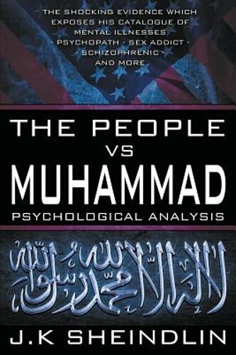 The People vs Muhammad – Psychological Analysis by J K Sheindlin: New