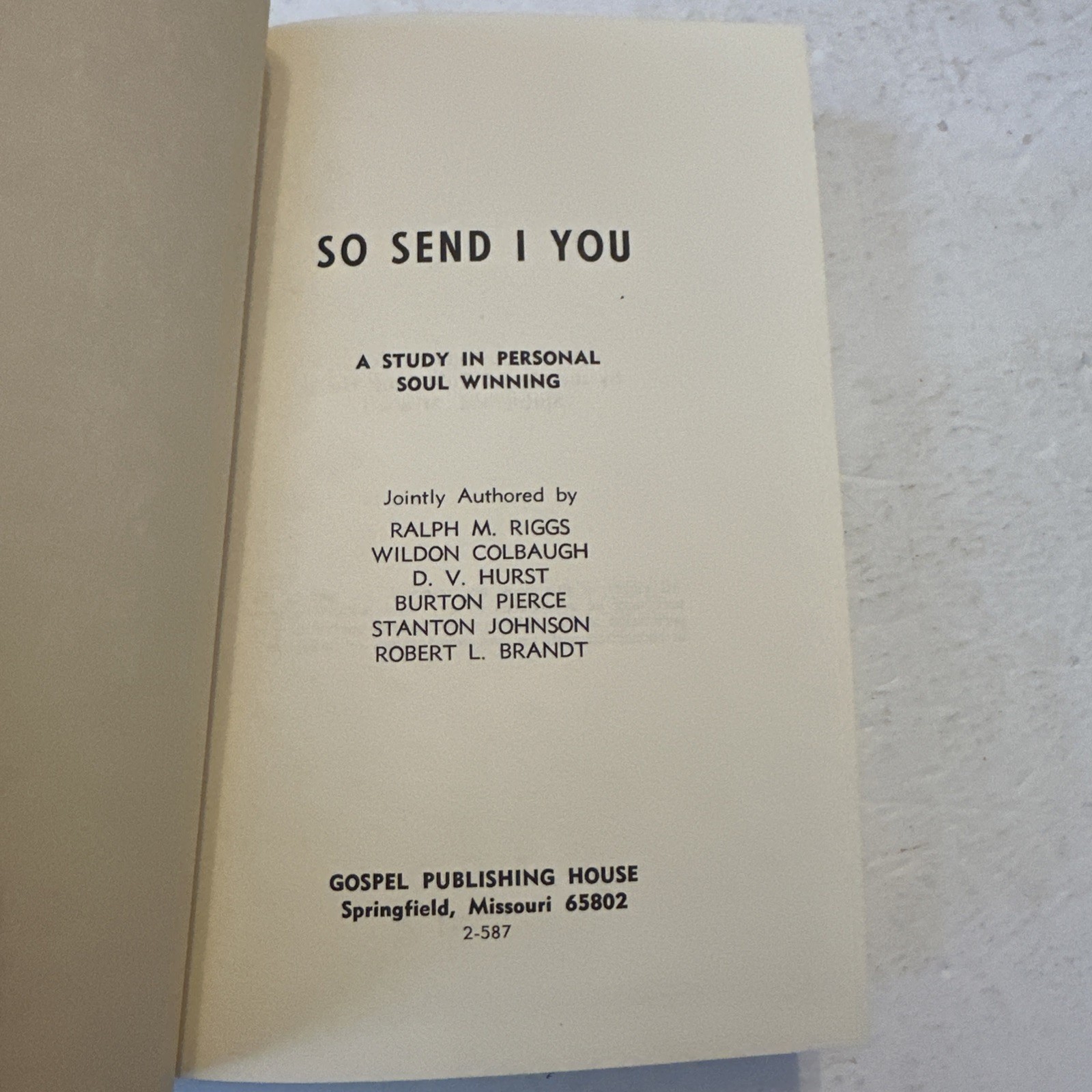 So Send I You Gospel Publishing House 1965 Missionary Manual AG Hardcover