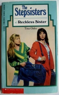 Reckless Sister (Stepsisters) – Oaks, Tina – Good – See condition notes