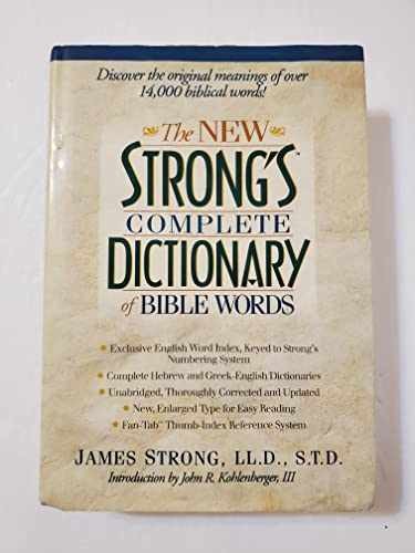 The New Strong’s Complete Dictionary – Hardcover, by Strong James – Very Good u