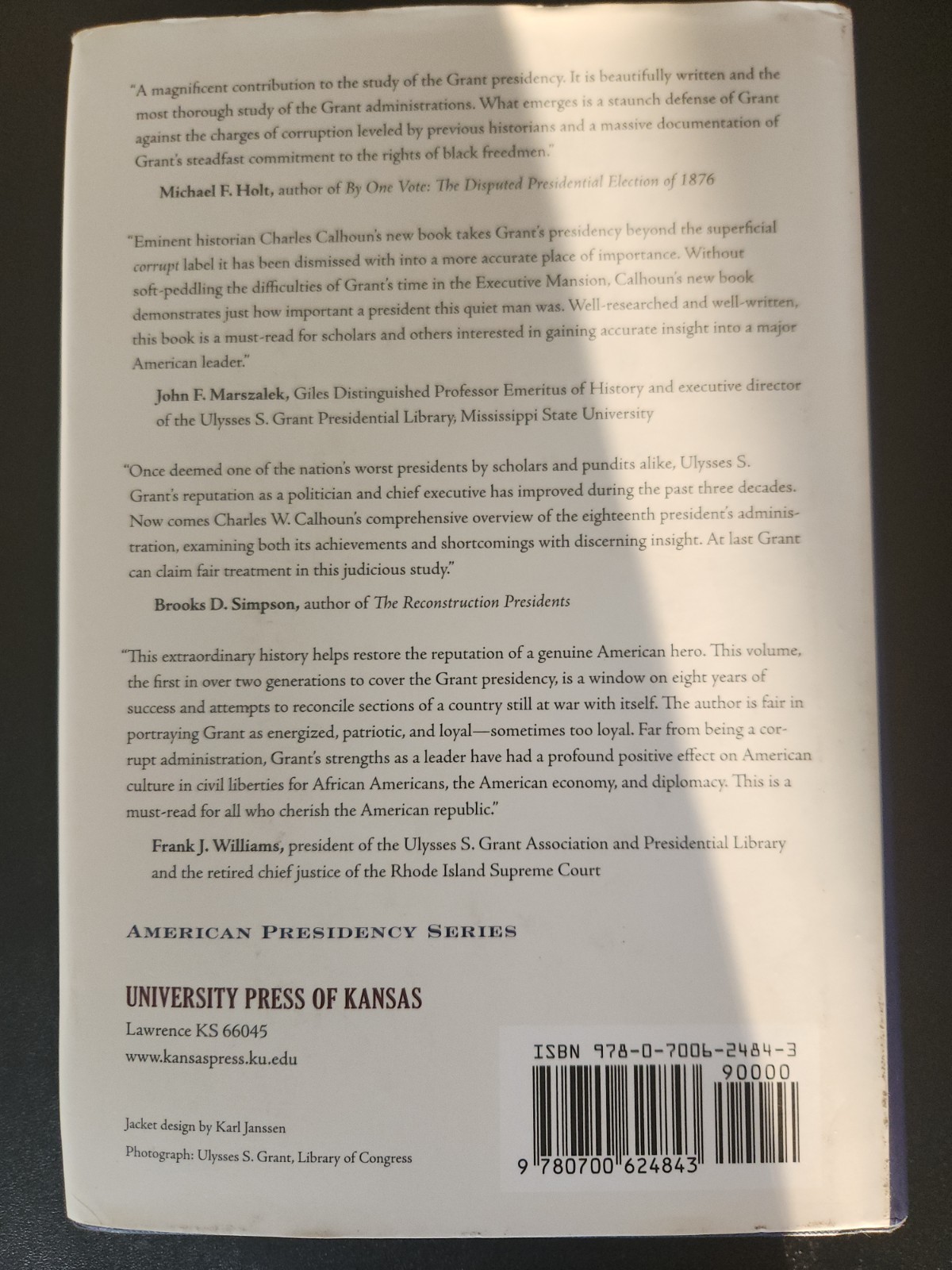 The Presidency of Ulysses S. Grant-American Presidency Series-Charles W. Calhoun
