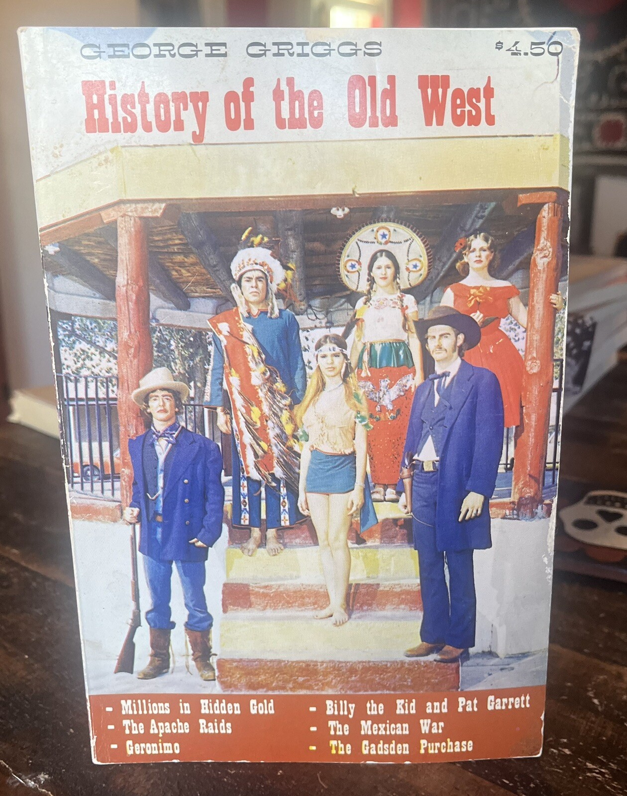 History of the Old West by George Griggs Mesilla New Mexico Billy the Kid Book