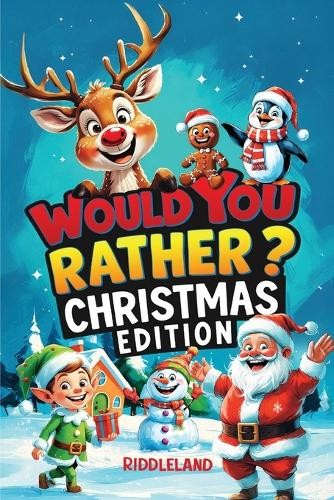 Would You Rather? Christmas Edition: A H…, Riddleland