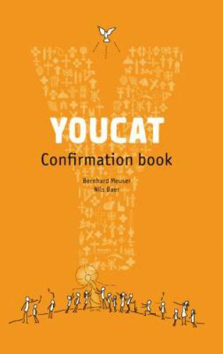 YOUCAT Confirmation Book, Baer, Nils,Meuser, Bernhard, Book