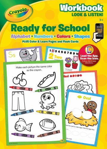 Crayola: Ready for School: Workbook Look & Listen, Editors of Dreamtivity, 97816