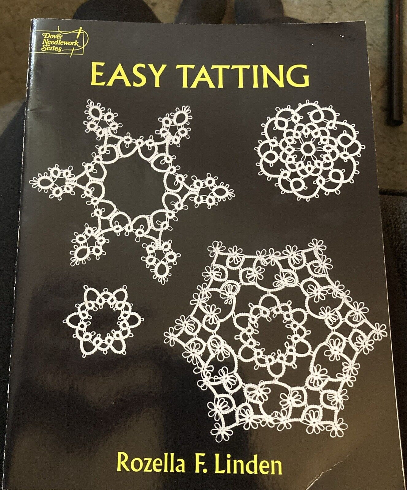 Vtg Rare Dover Needlework Series Easy Tatting book 1999 by Rozella F. Linden