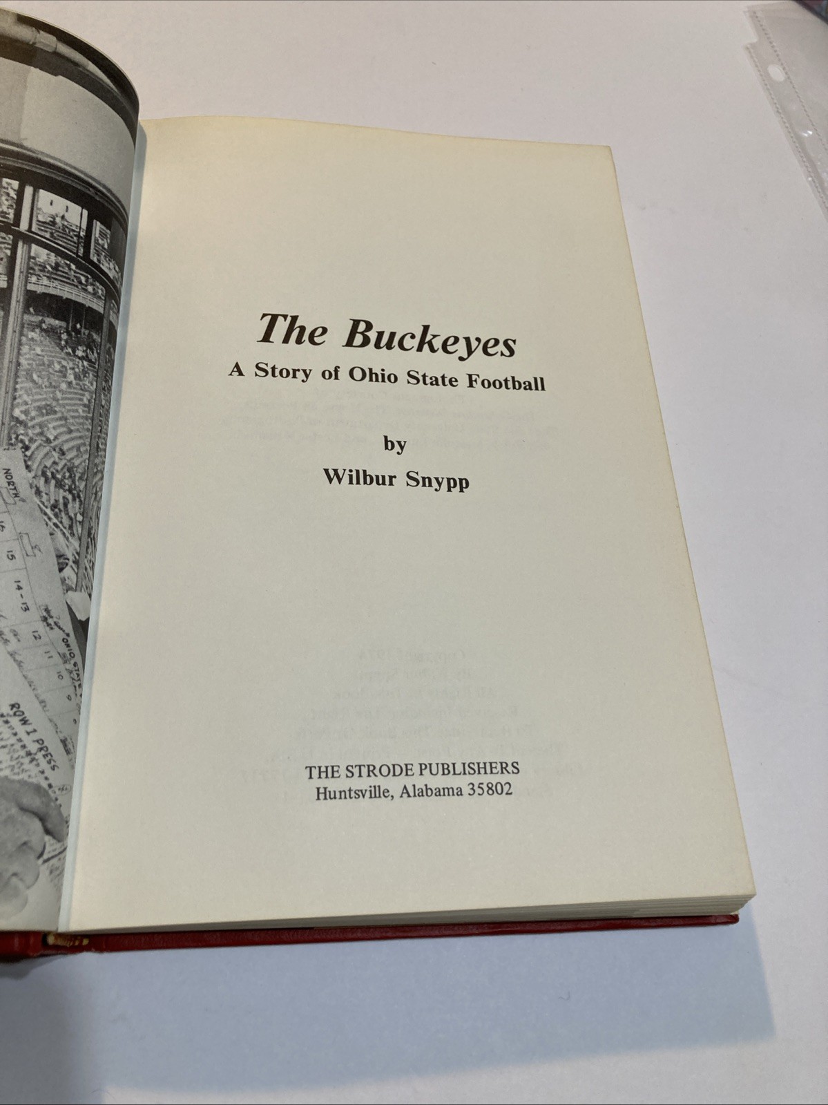 The Buckeyes A Story of Ohio State Football by Wilbur Snypp Hardcover 1974