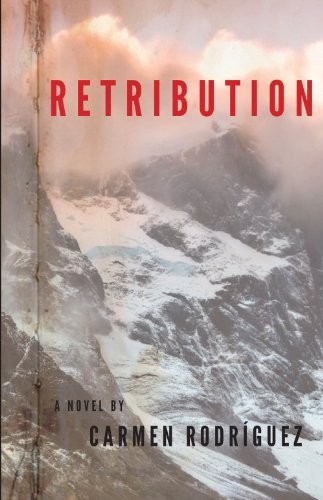 RETRIBUTION By Carmen Rodriguez