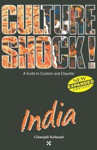 India (Culture Shock! A Survival Guide to Customs & Etiquette) Kolanad, Gitanja