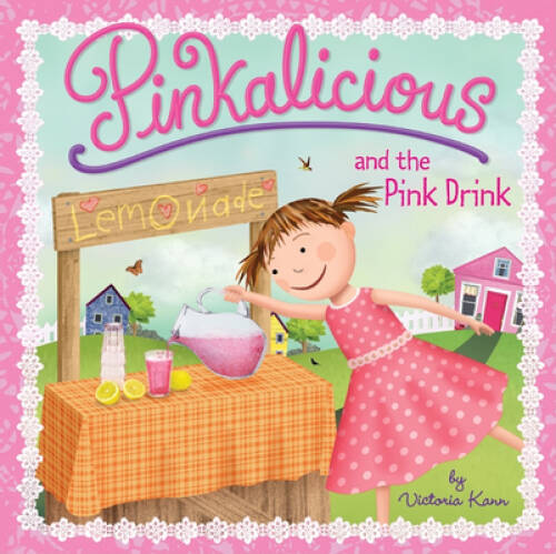 Pinkalicious and the Pink Drink – Paperback By Kann, Victoria – VERY GOOD