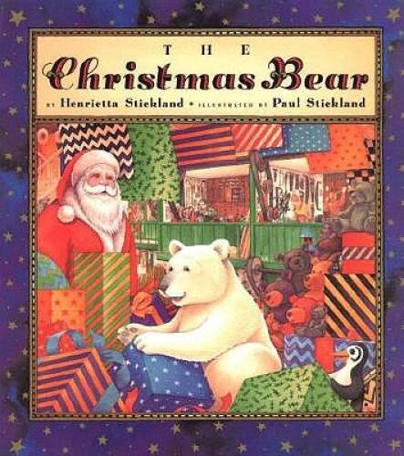 The Christmas Bear – Hardcover By Stickland, Henrietta – VERY GOOD