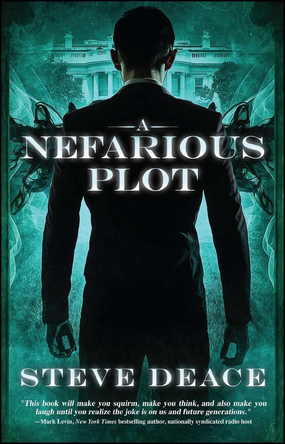 A Nefarious Plot by Steve Deace (English) Paperback Book