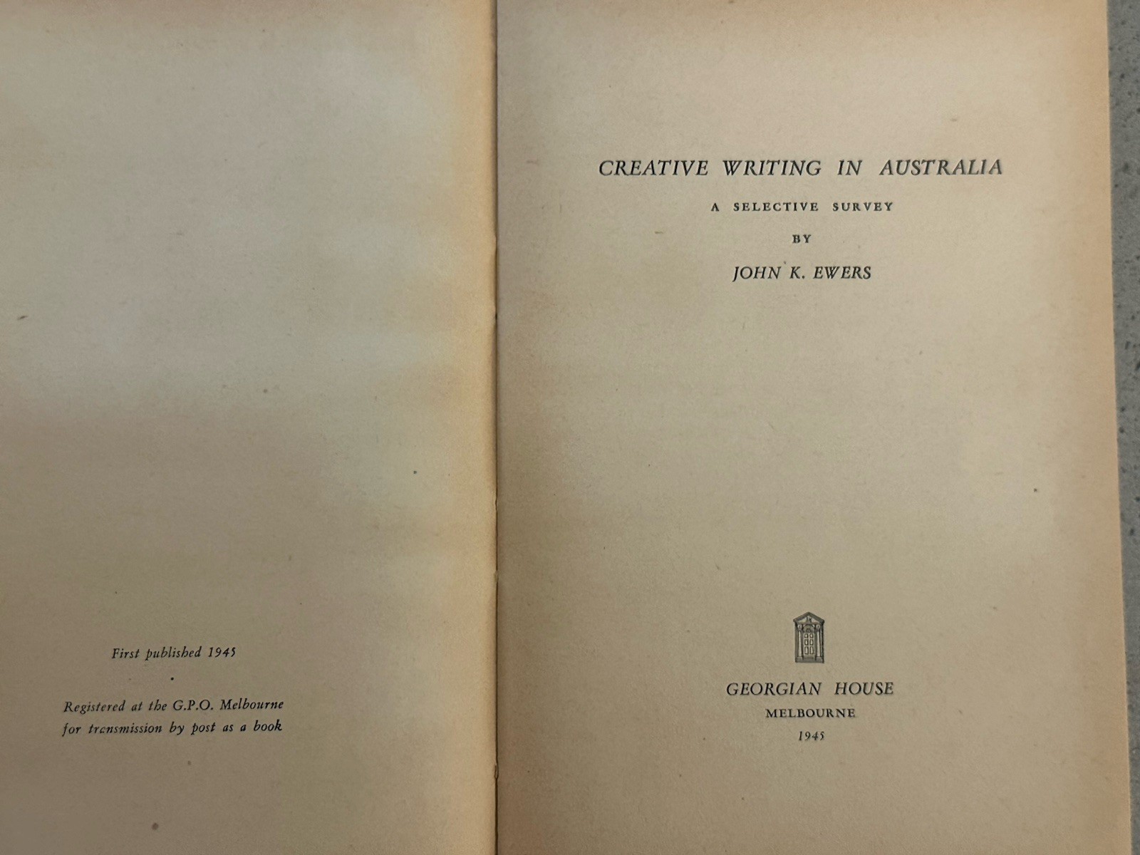 Creative Writing In Australia By John K Ewers First Editon 1945