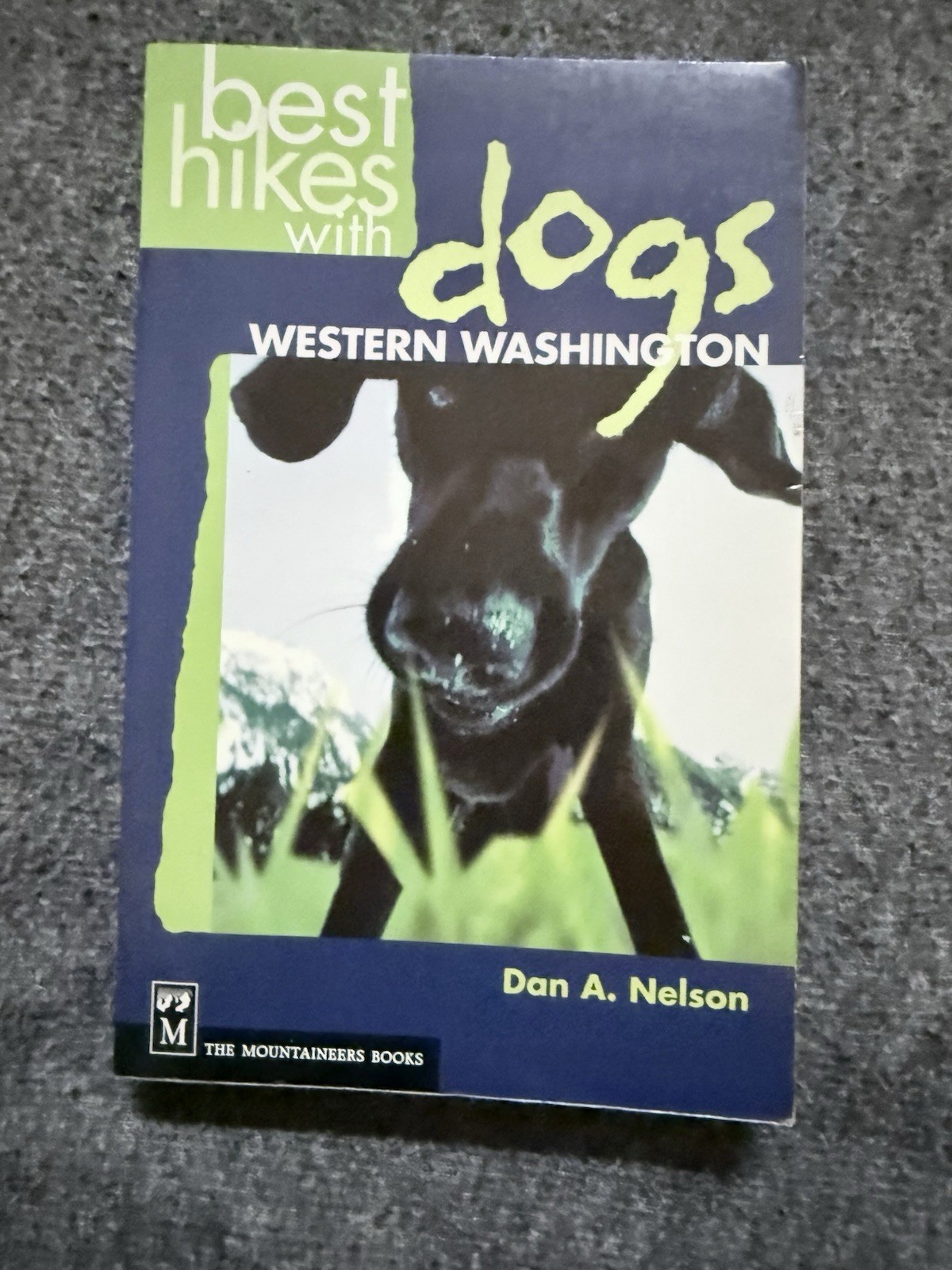 Best Hikes With Dogs in Western Washington by Nelson, Dan A.
