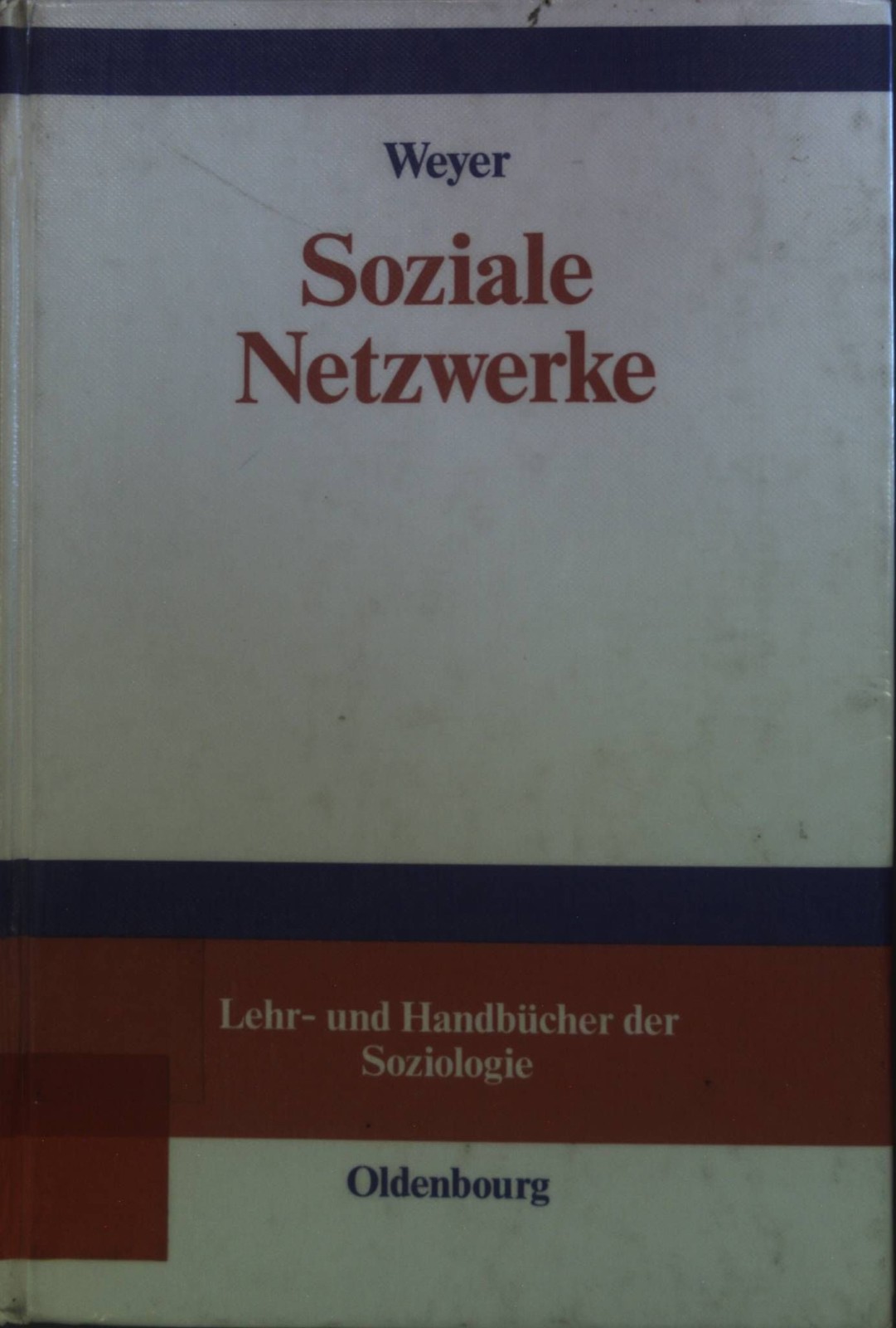 Soziale Netzwerke: Konzepte und Methoden der sozialwissenschaftlichen Netzwerkfo
