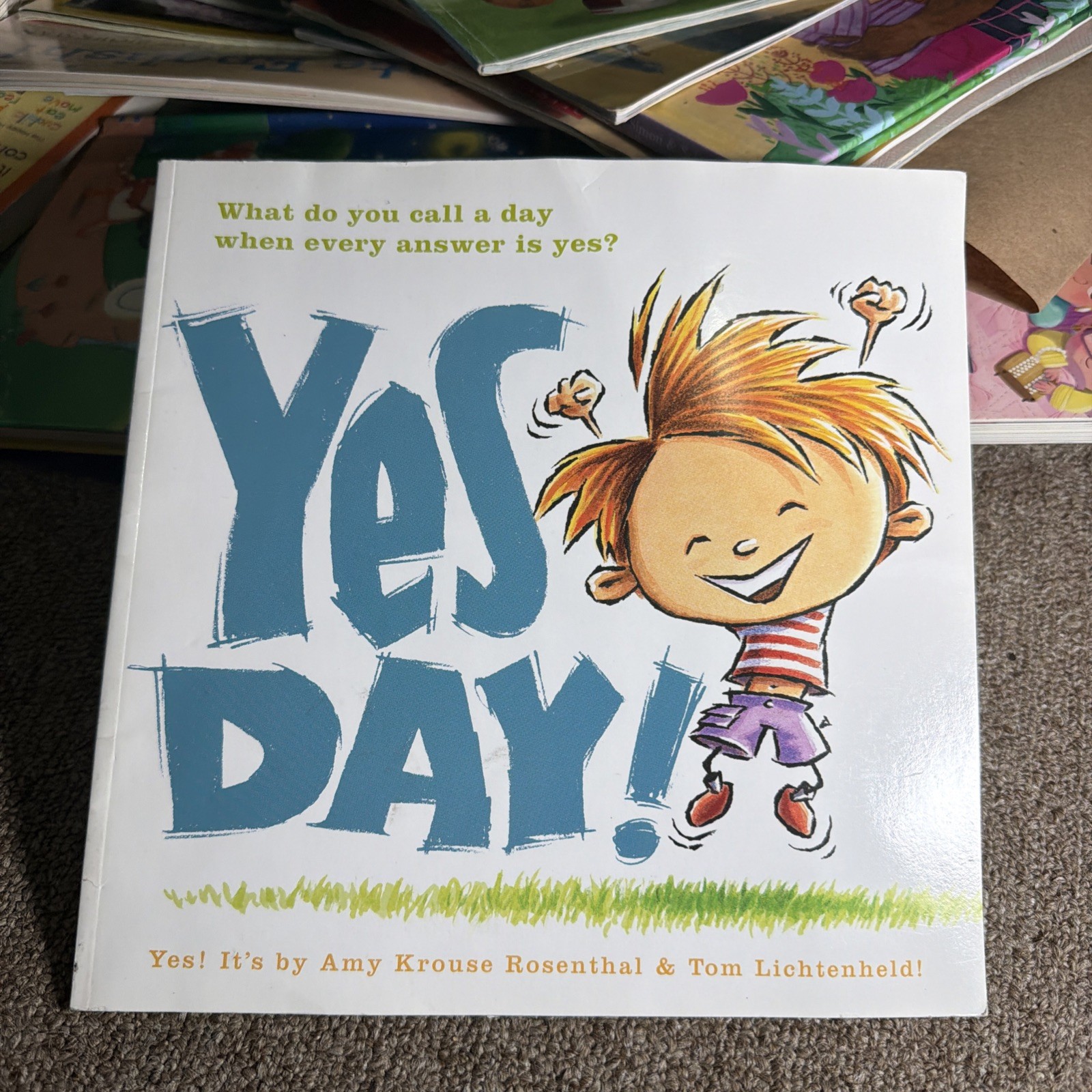 The book featured in the image is titled Yes Day!, written by Amy Krouse