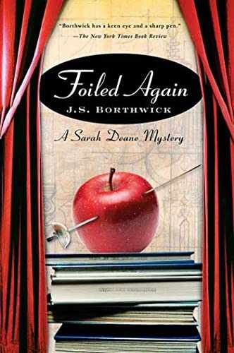 Foiled Again (Sarah Deane Mysteries) – Hardcover, by Borthwick J. S. – Good