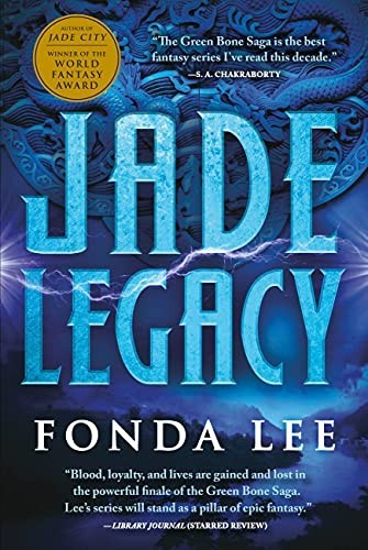 Jade Legacy: 3 (Green Bone Saga) by Lee, Fonda Hardback Book The Fast Free