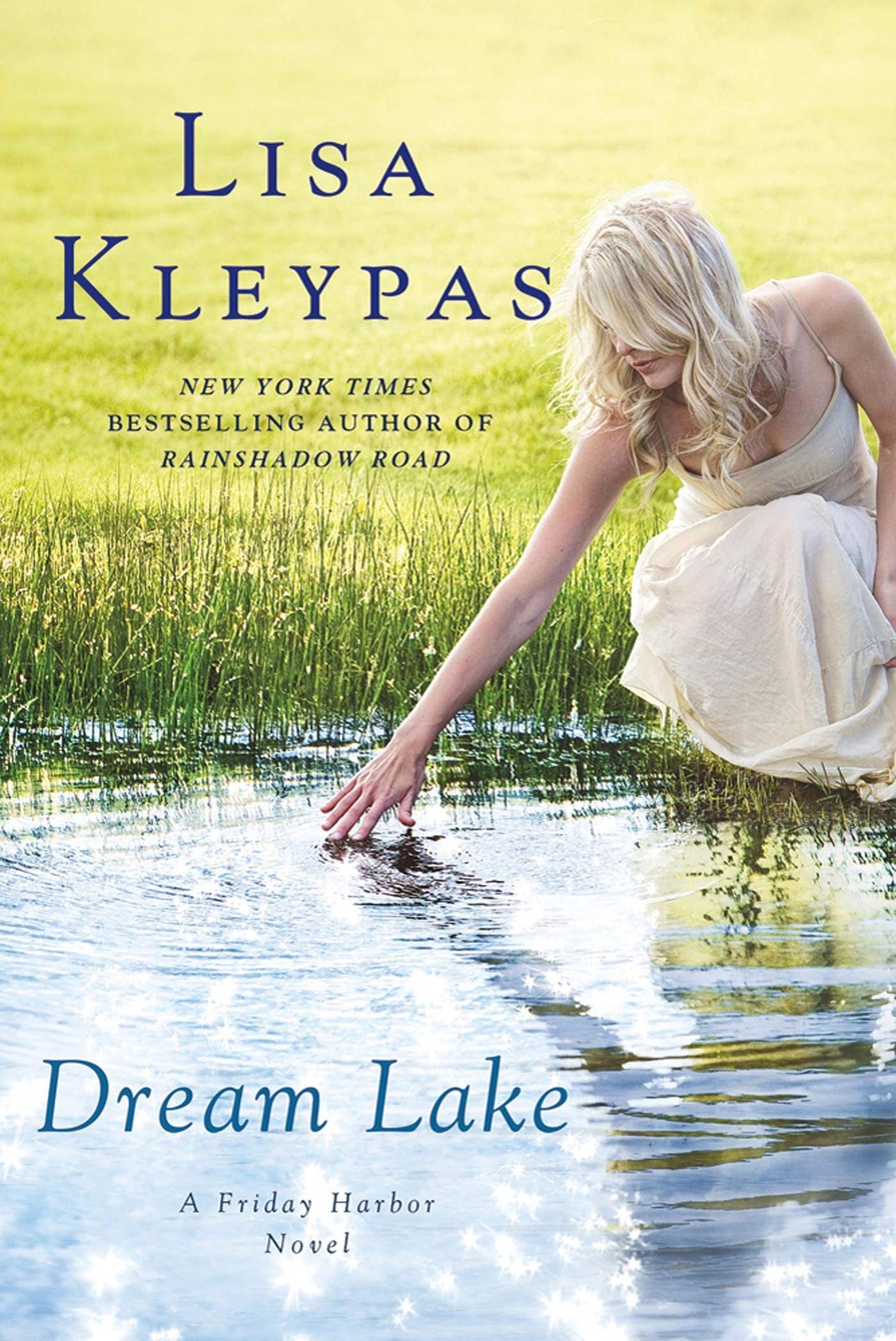 Dream Lake: A Friday Harbor Novel – paperback Kleypas, Lisa