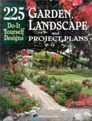 Garden, Landscape, and Project Plans: 225 – 1881955966, paperback, Home Planners