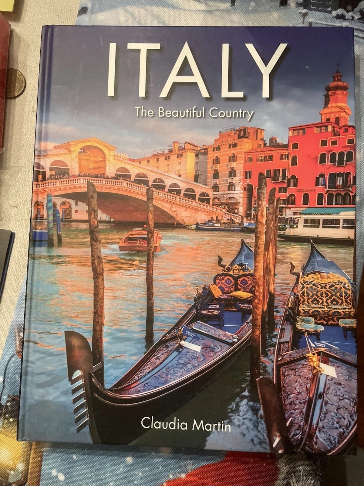 ITALY The Beautiful Country by Claudia Martin (2023, Hardcover)