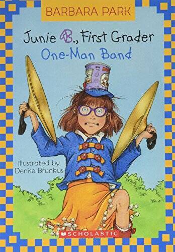 Junie B., First Grader: One-Man Band (Junie B. Jones, Book 22) – GOOD