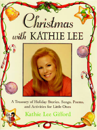 Christmas with Kathie Lee – Hardcover By Gifford, Kathie Lee – VERY GOOD