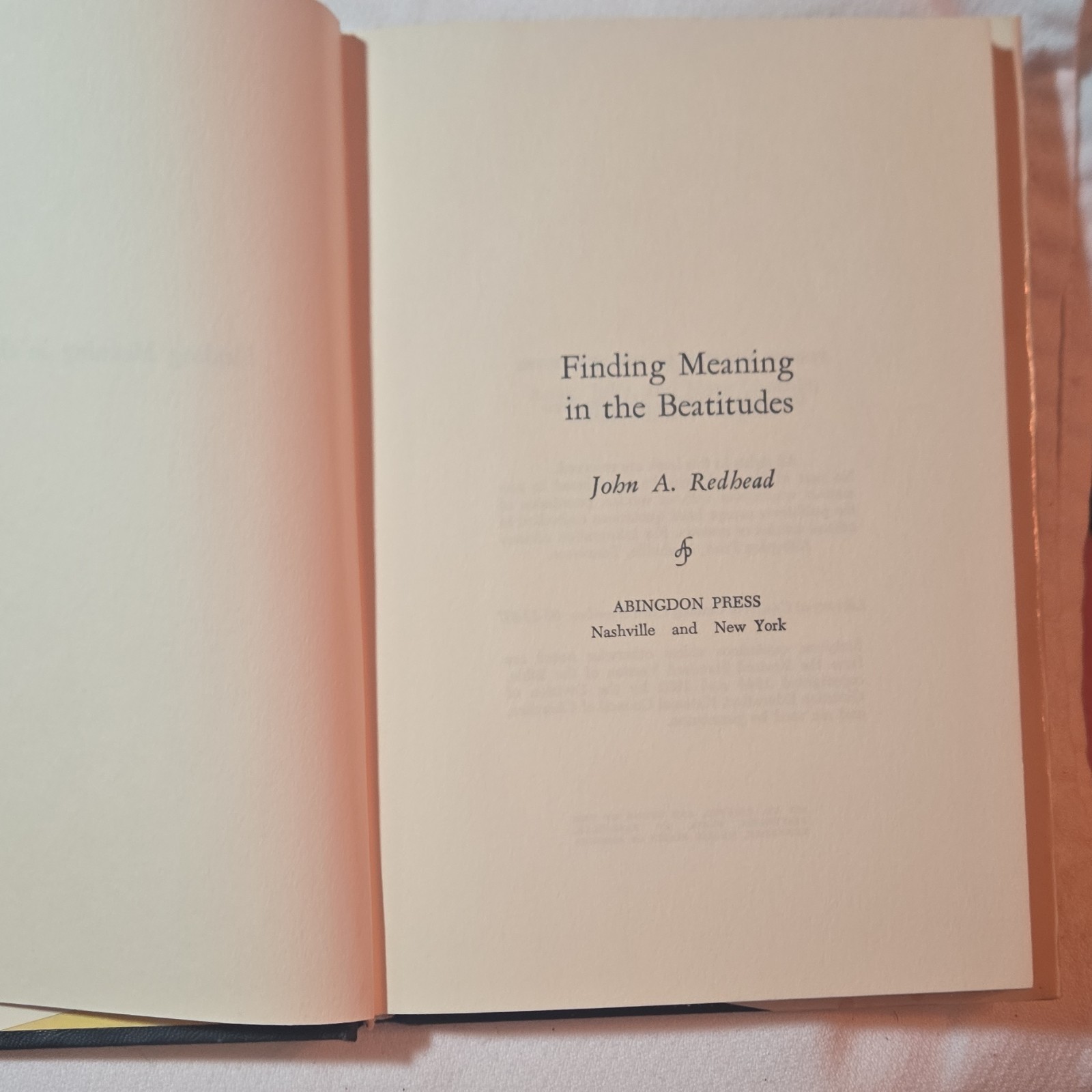 Abingdon Press Finding Meaning in the Beatitudes HC John A. Redhead Religion