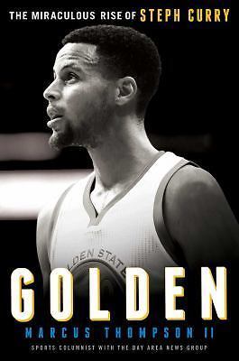 Golden: The Miraculous Rise of Steph Curry – 9781501147838, Thompson, hardcover