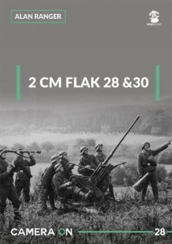Alan Ranger 2 cm Flak 28 & 30 (Paperback) Camera on (UK IMPORT)