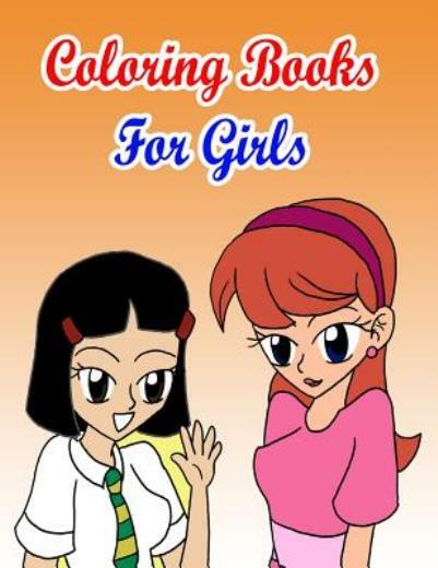 Coloring Books For Girls: Coloring Pages For Kids