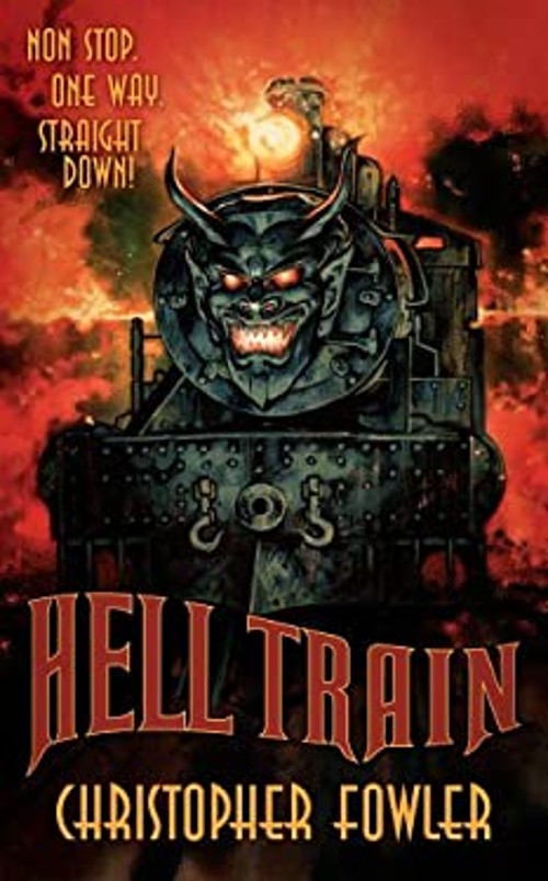 Hell Train Mass Market Paperbound Christopher Fowler