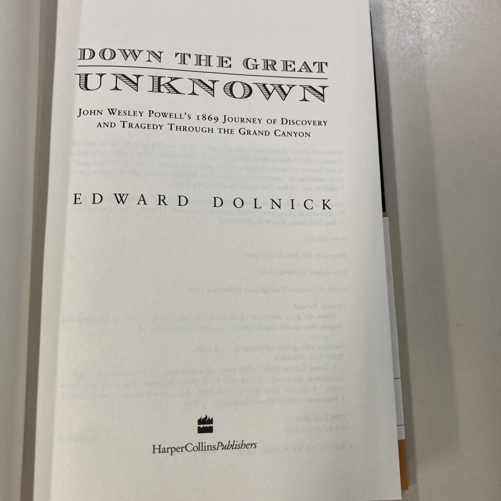 Down the Great Unknown HC Edward Dolnick 2001 Harper Collins 1st edition As New