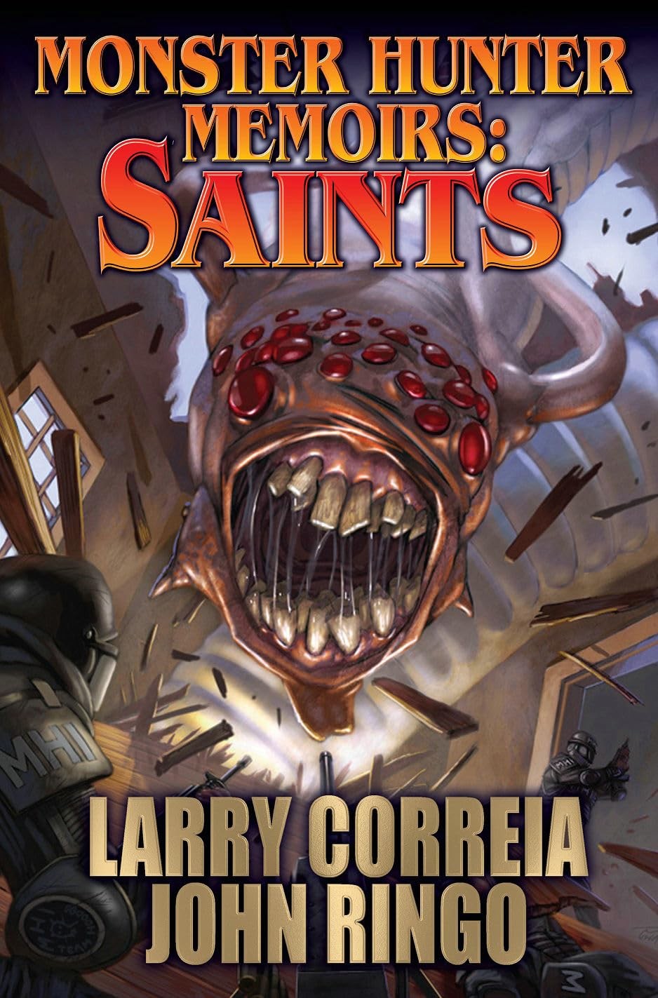Monster Hunter Memoirs: Saints – hardcover Ringo, John|Correia, Larry